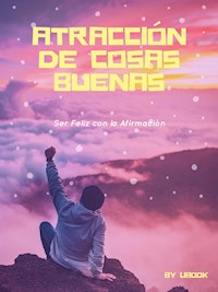 Atracción de Cosas Buenas - LiBook - E-Book