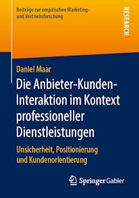 Die Anbieter-Kunden-Interaktion im Kontext professioneller Dienstleistungen - Daniel Maar - E-Book