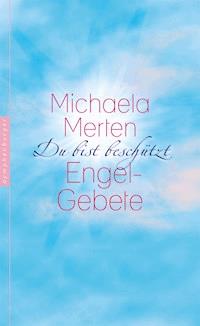 Du bist beschützt - Michaela Merten - E-Book
