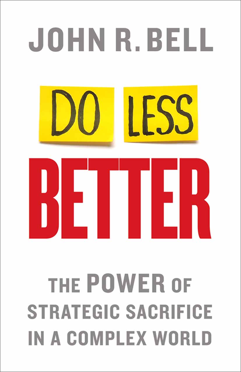Do Less Better - J. Bell - E-Book