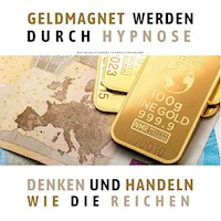 Geldmagnet werden durch Hypnose (Premium-Bundle) - Patrick Lynen - Hörbuch