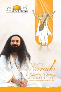 Narada Bhakti Sutras - Sri Sri Ravishankar - E-Book