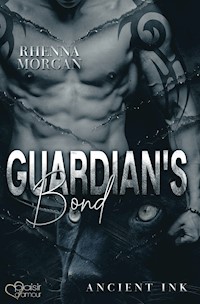 Guardian's Bond (Ancient Ink Teil 1) - Rhenna Morgan - E-Book
