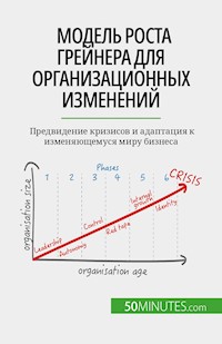 Модель роста Грейнера для организационных изменений - Jean Blaise Mimbang - E-Book