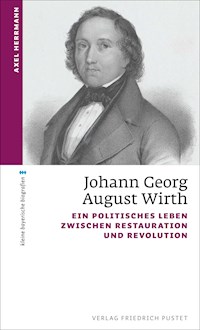 Johann Georg August Wirth - Axel Herrmann - E-Book