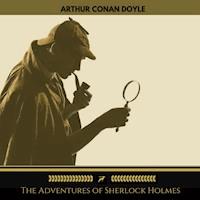 The Adventures of Sherlock Holmes - Arthur Conan Doyle - Hörbuch