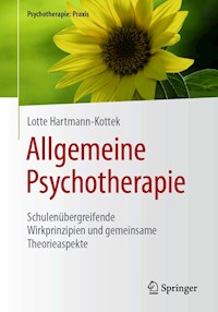 Allgemeine Psychotherapie - Lotte Hartmann-Kottek - E-Book