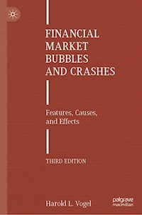 Financial Market Bubbles and Crashes - Harold L. Vogel - E-Book