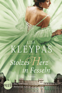 Stolzes Herz in Fesseln - Lisa Kleypas - E-Book