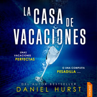 La casa de vacaciones - Daniel Hurst - Hörbuch