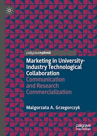 Marketing in University-Industry Technological Collaboration - Malgorzata A. Grzegorczyk - E-Book