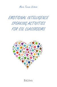 Emotional intelligence speaking activities for ESL classrooms - María Teresa Victoria - E-Book