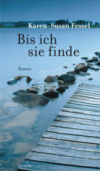 Bis ich sie finde - Karen-Susan Fessel - E-Book