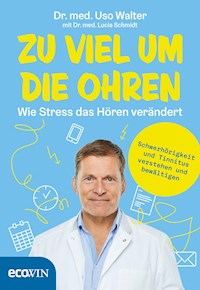 Zu viel um die Ohren - Uso Walter - E-Book