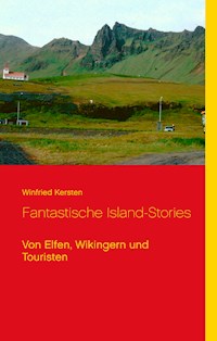 Fantastische Island-Stories - Winfried Kersten - E-Book