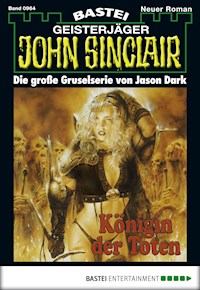 John Sinclair 964 - Jason Dark - E-Book