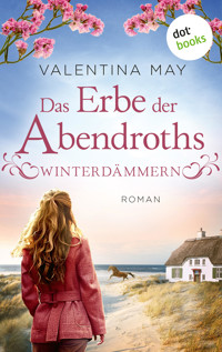 Das Erbe der Abendroths - Winterdämmern - Valentina May - E-Book