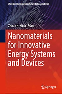Nanomaterials for Innovative Energy Systems and Devices - - E-Book