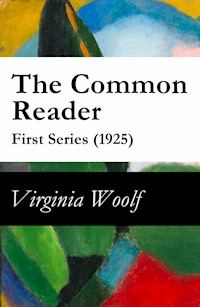 The Common Reader - First Series (1925) - Virginia Woolf - E-Book