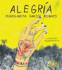 Alegría - Margarita García Robayo - E-Book