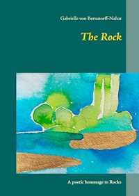 The Rock - Gabrielle von Bernstorff-Nahat - E-Book