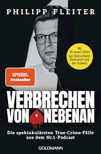 Verbrechen von nebenan - Philipp Fleiter - E-Book