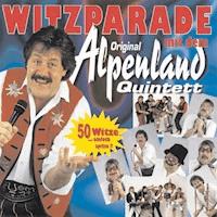 Witzparade mit dem Original Alpenland Quintett - Sepp Silberberger - Hörbuch