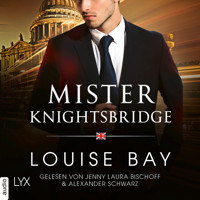 Mister Knightsbridge - Mister-Reihe, Teil 2 (Ungekürzt) - Louise Bay - Hörbuch
