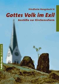 Gottes Volk im Exil - Friedhelm Hengsbach - E-Book