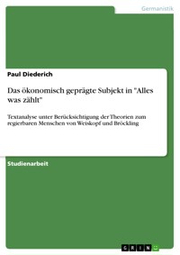 Das ökonomisch geprägte Subjekt in "Alles was zählt" - Paul Diederich - E-Book