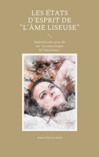 Les états d'esprit de "L'âme liseuse" - Anne-Lise Le Saint - E-Book