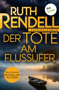 Der Tote am Flussufer - Ruth Rendell - E-Book