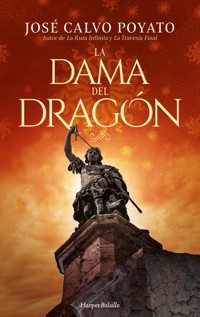 La dama del dragón - José Calvo Poyato - E-Book