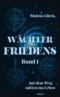 Wächter des Friedens - Malena Glück - E-Book