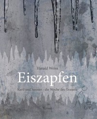 Eiszapfen - Harald Weiss - E-Book