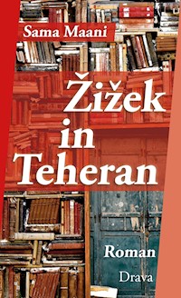 Žižek in Teheran - Sama Maani - E-Book