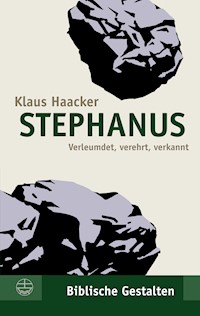 Stephanus - Klaus  Haacker - E-Book