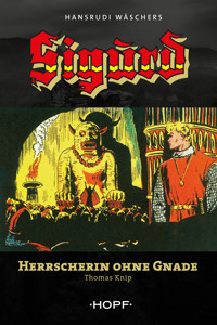 Sigurd 2: Herrscherin ohne Gnade - Thomas Knip - E-Book