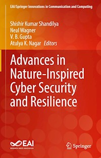 Advances in Nature-Inspired Cyber Security and Resilience - - E-Book