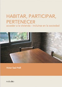 Habitar, participar, pertenecer - Victor Saul Pelli - E-Book