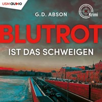 Blutrot ist das Schweigen - G.D. Abson - E-Book + Hörbuch