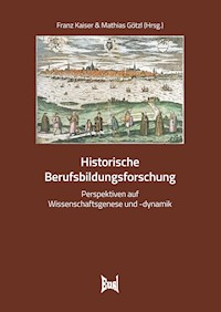 Historische Berufsbildungsforschung -  - E-Book