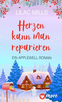 Herzen kann man reparieren - Lilac Mills - E-Book