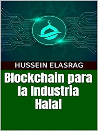Blockchain para la Industria Halal - Hussein Elasrag - E-Book