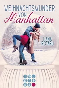 Weihnachtswunder von Manhattan - Lana Rotaru - E-Book