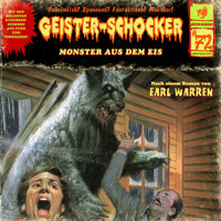 Geister-Schocker, Folge 72: Monster aus dem Eis - Earl Warren - Hörbuch
