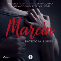 Marcin - Patrycja Żurek - Hörbuch