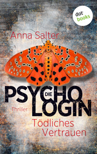 Die Psychologin – Tödliches Vertrauen - Anna Salter - E-Book