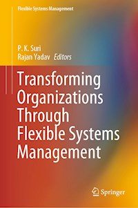 Transforming Organizations Through Flexible Systems Management -  - E-Book
