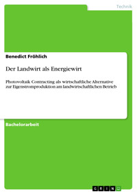 Der Landwirt als Energiewirt - Benedict Fröhlich - E-Book